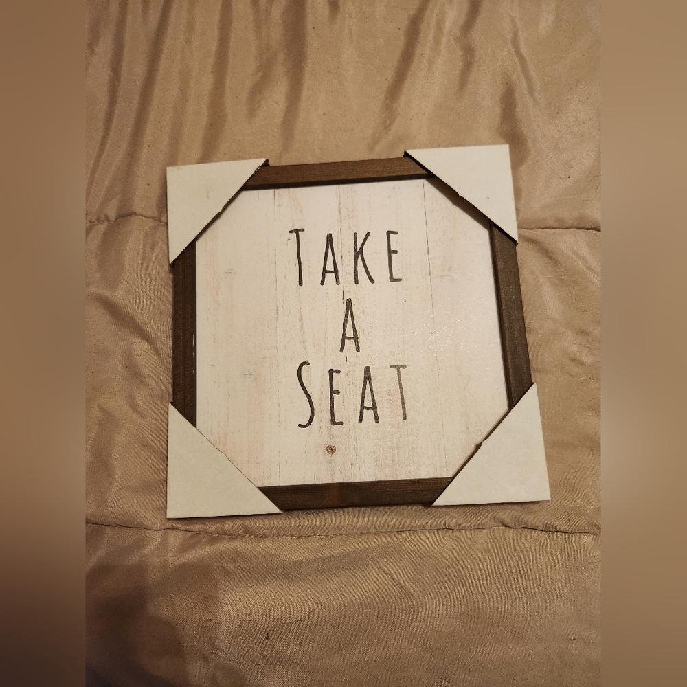 Hobby lobby take a seat wall sign